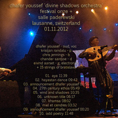 Dhafer Youssef & Divine Shadows Orchestra : 27Th Century Ethos
