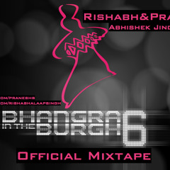 Bhangra in the Burgh 6 - Official Mixtape (Rishabh&Pranesh with Abhishek Jindal)
