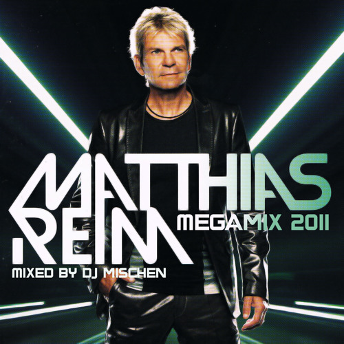Matthias Reim - Megamix 2011 mixed by dj-mischen