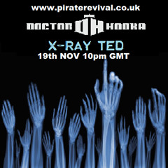 X-Ray Ted's Guest mix for Dr. Hooka 19/11/12