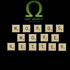 Words More Better Pt. 2 (Feat. Planetz, Dez Thrill & Raptorman)