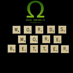 Words More Better Pt. 3 (Feat. J-Man, MC Escher and Queen Elizabeth)