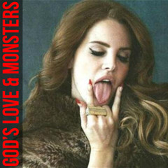 God's Love & Monsters (Nathan C vs. Lana Del Rey) [G Mint Bootleg]