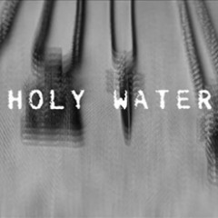Holy Water Freestyle