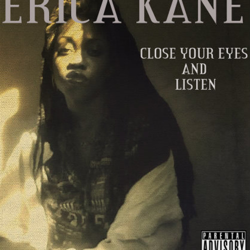Streaming: Erica Kane - Close Your Eyes and Listen