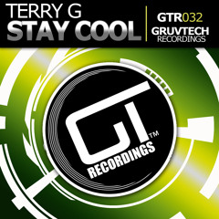 Terry G - Stay Cool (Original Mix) out now on Traxsource