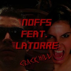 Noffs feat. Latorre - Crack Hill