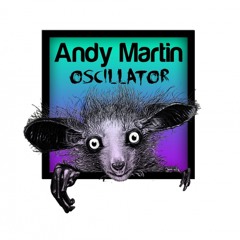 Andy Martin - Oscillator ( Terry Whyte Remix )/ Out now on Creepy Finger Records