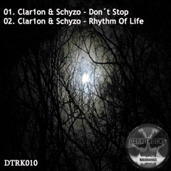 Clar1on & Schyzo - Rhythm Of Life [DTRK010] OUT NOW ! ! !