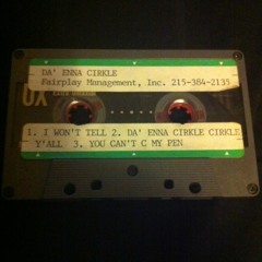 Da' Enna C. - U Can't C My Pen ( Demo Tape version )