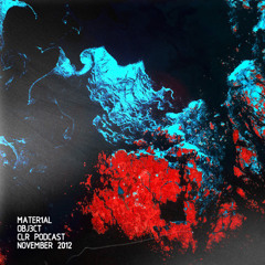 Material Object CLR Podcast Nov 2012