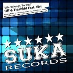 Tiff & Trashkid ft. Vivi - Life belongs to you funky dice & dezibl remix