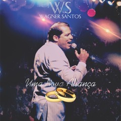 Não Diga Não - Wagner Santos "Novo Lançamento - 2013"