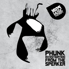Phunk Investigation - From The Speaker (Original Mix)