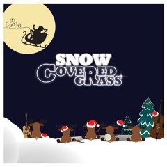 Covered Grass - Lasst uns froh und munter sein