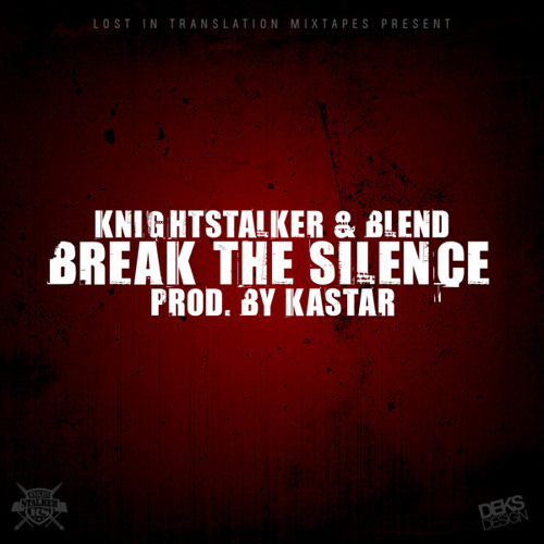 Knightstalker - Break The Silence (con Blend)
