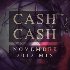 Cash Cash November 2012 Mix