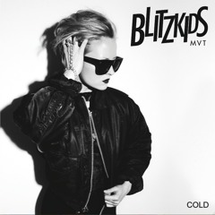 BLITZKIDS mvt. - "Cold" (Original)