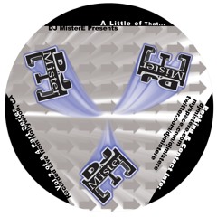 DJ MisterE - A Little Of That