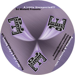 DJ MisterE - A Little Unexpected