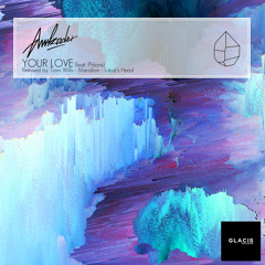Awkoder - Your Love (Meridian Remix) [Free Download]