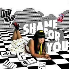 Lily Allen - Shame For You (Wonky Sensitve's Cry Like A Baby Remix)