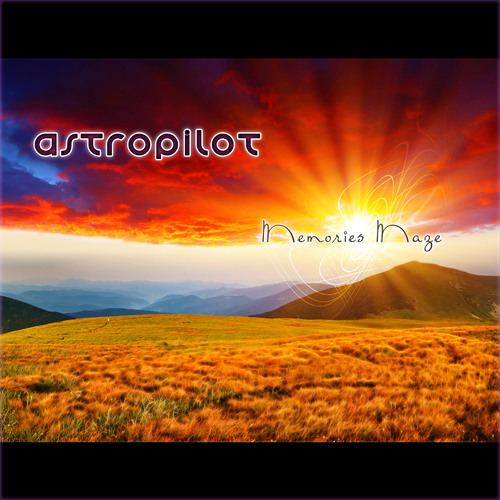 AstroPilot - Memories Maze (Tentura Remix)