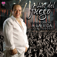 Los del Fuego - Creo en ti @chesterzeta