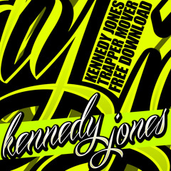 Kennedy Jones - Trapper Mover (Original Mix)