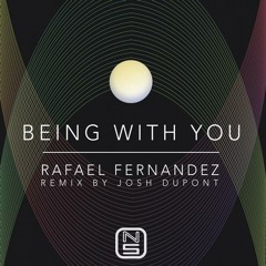 Rafael Fernandez - Being With You (Josh Dupont remix)