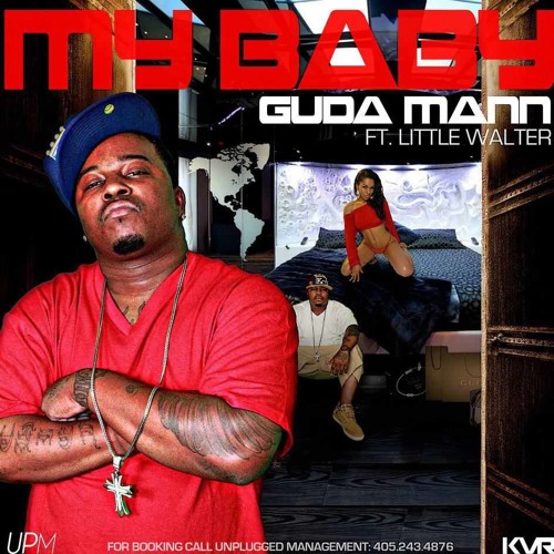 Stream GUDA Mann- My Babe Remix 