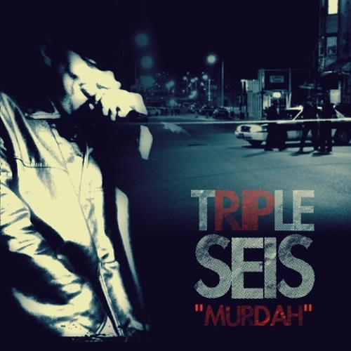 Triple Seis - Murdah (con Killrus & Jah) 