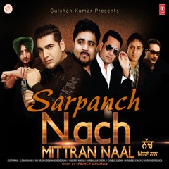 01 K.S. Makhan - Nach Mittran Naal (By.Sarpanch)