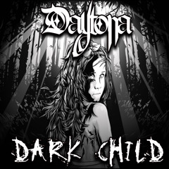 "Dark Child" by Daytona