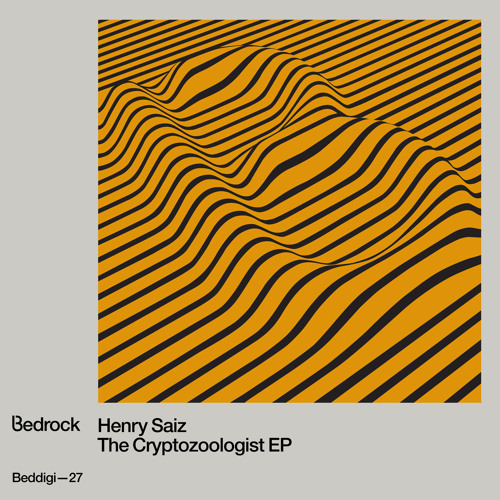 Henry Saiz "Uncharted"  (The Cryptozoologist EP, Bedrock Records)