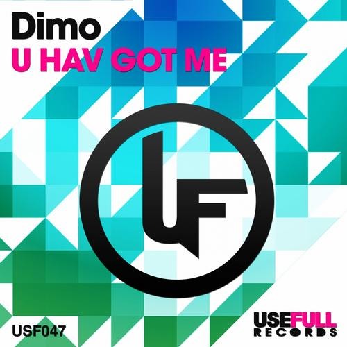Dimo - U Hav Got Me (Original Mix) [Usefull]