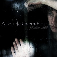 Raillow MC part. D'Cazz - Dor de Quem Fica