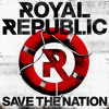 royal-republic-save-the-nation-roadrunner-records