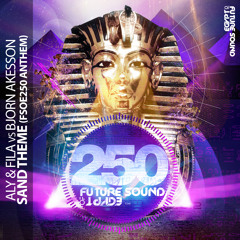 Aly & Fila vs Bjorn Akesson - Sand Theme (Chris Schweizer Remix)