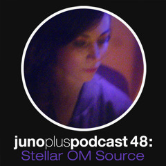 Juno Plus Podcast 48 - Stellar OM Source