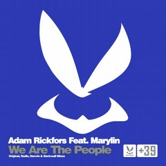 Adam Rickfors feat. Marylin - We Are The People (Darwin & Backwall Remix) Exclusive By MadyLenn
