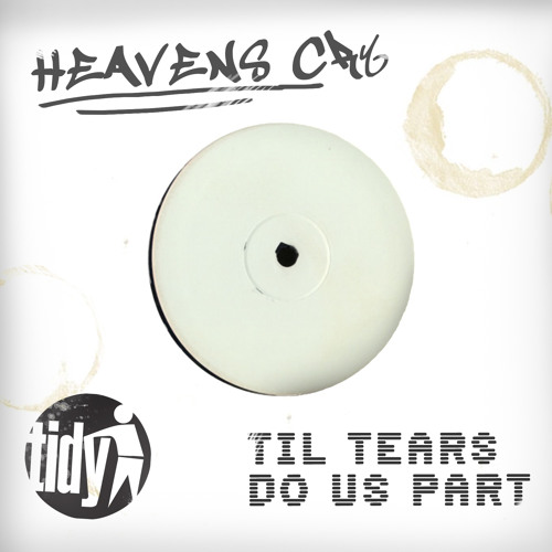 Heavens Cry - Til Tears Do Us Part (Lamin8ers Remix)