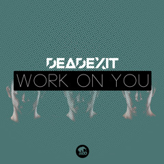 Work On You