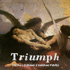 Triumph - The Pro Letarians & Cameron Forbes