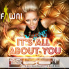 Fawni - It's All About You (Dominatorz Radio Edit)