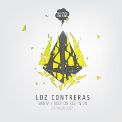Loz Contreras - Keep On Keepin' On - OUT NOW
