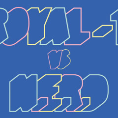 Royal-T x N*E*R*D - Trapdance (Free Download)