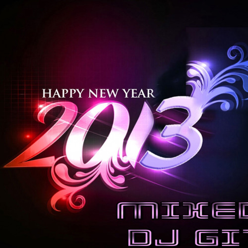 Welcome to 2013 (Happy New Year Mix) Official Mix by DJ Gizoni