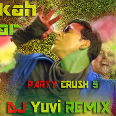 Hookah Bar Khiladi 786 (DJ Yuvi RemixParty Crush 5)