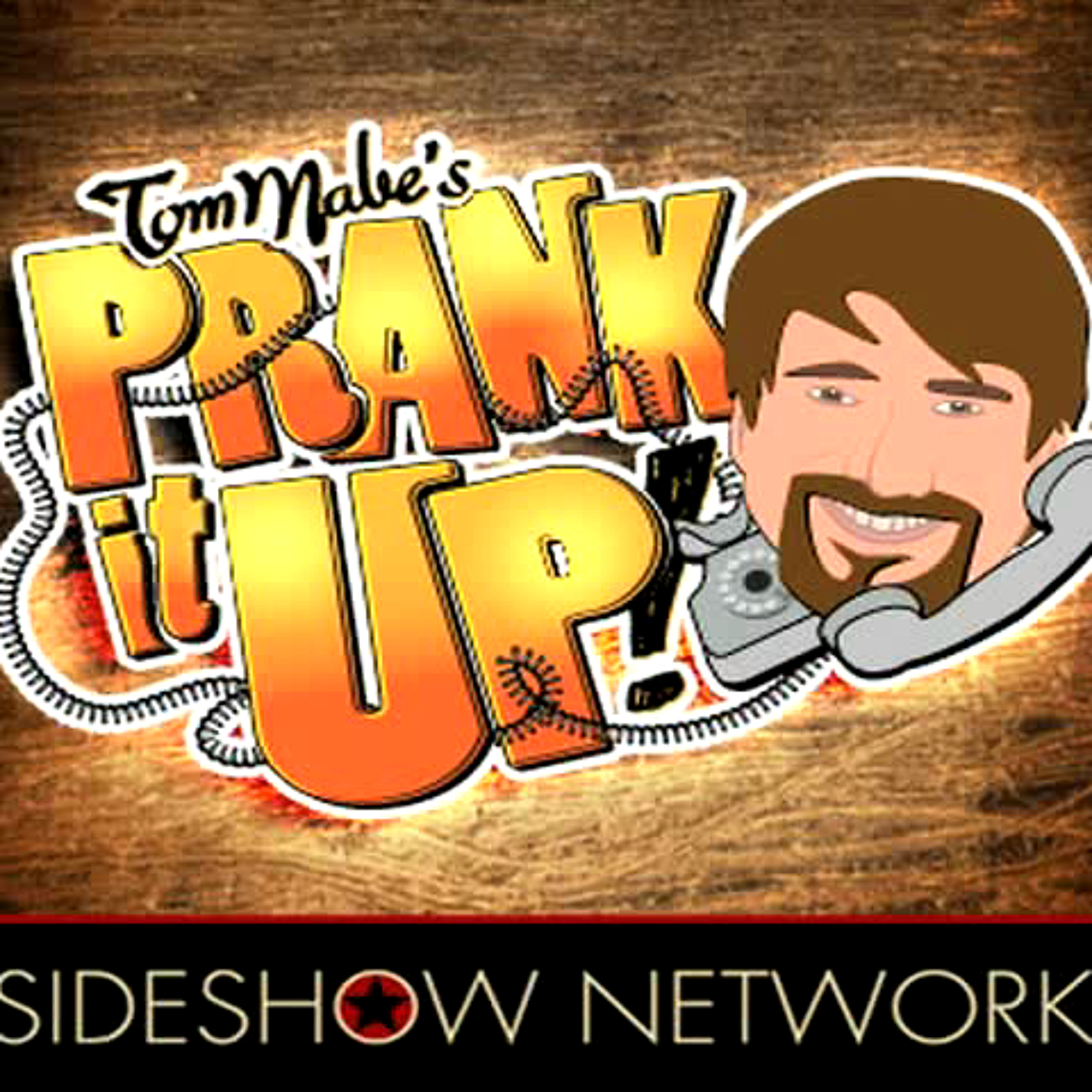 Prank It Up! with Tom Mabe